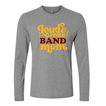 Load image into Gallery viewer, Band Mom Unisex Next Level long sleeve