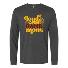 Load image into Gallery viewer, Band Mom Unisex Next Level long sleeve